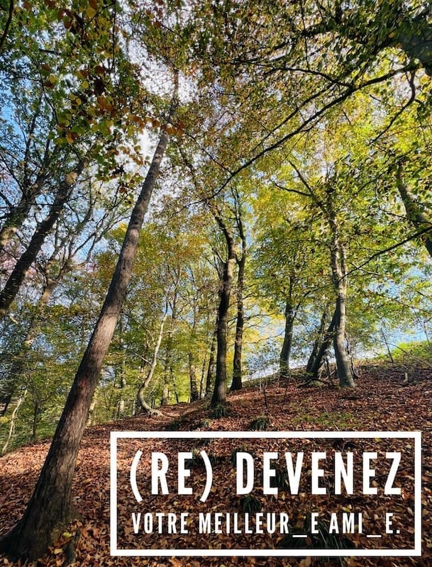 (Re) devenez votre meilleur_e ami_e